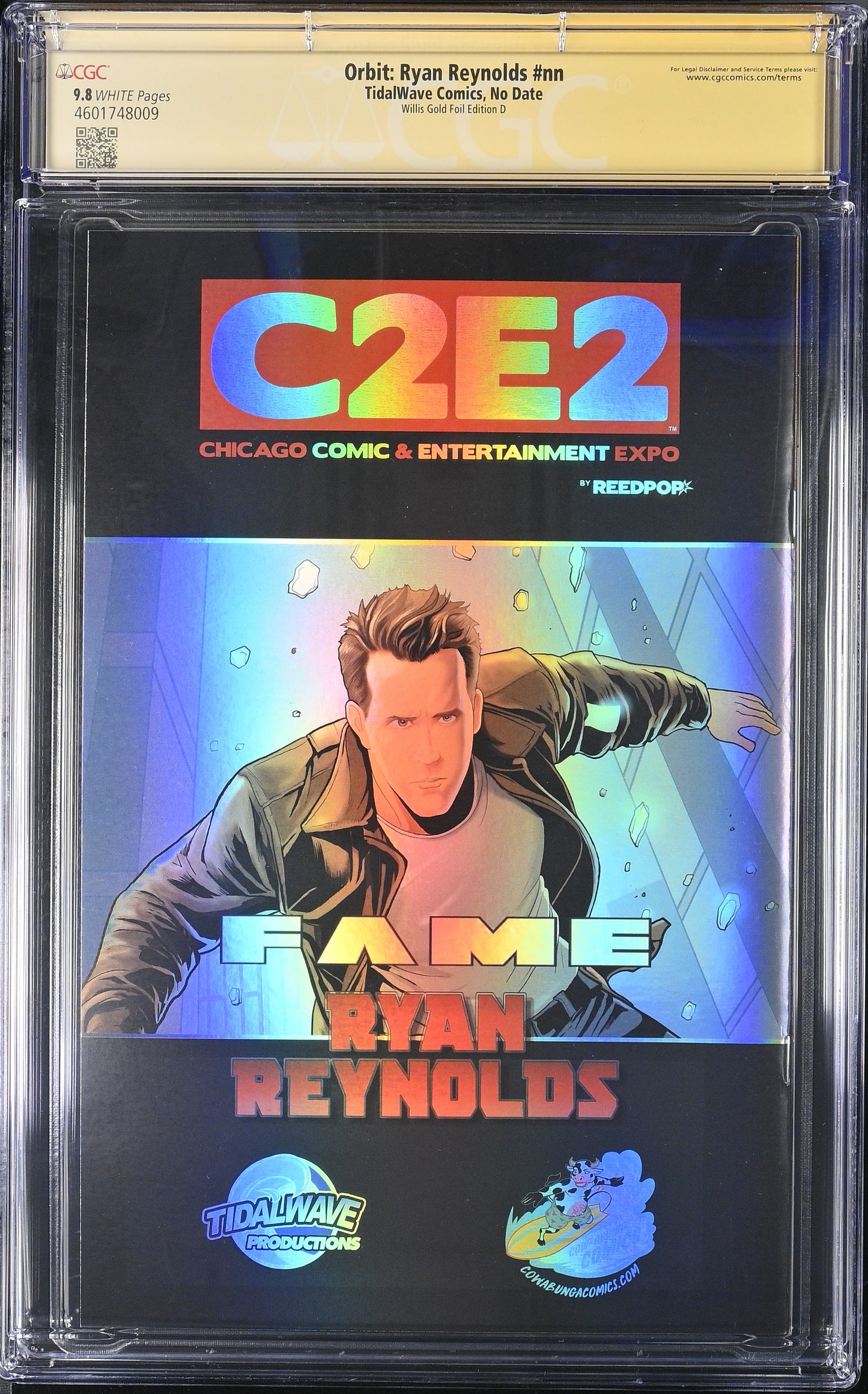 Fame: Ryan Reynolds - Willis Gold Foil Edition D (Virgin) CGC 9.8 White Pages - Signature Series - AP 1/1