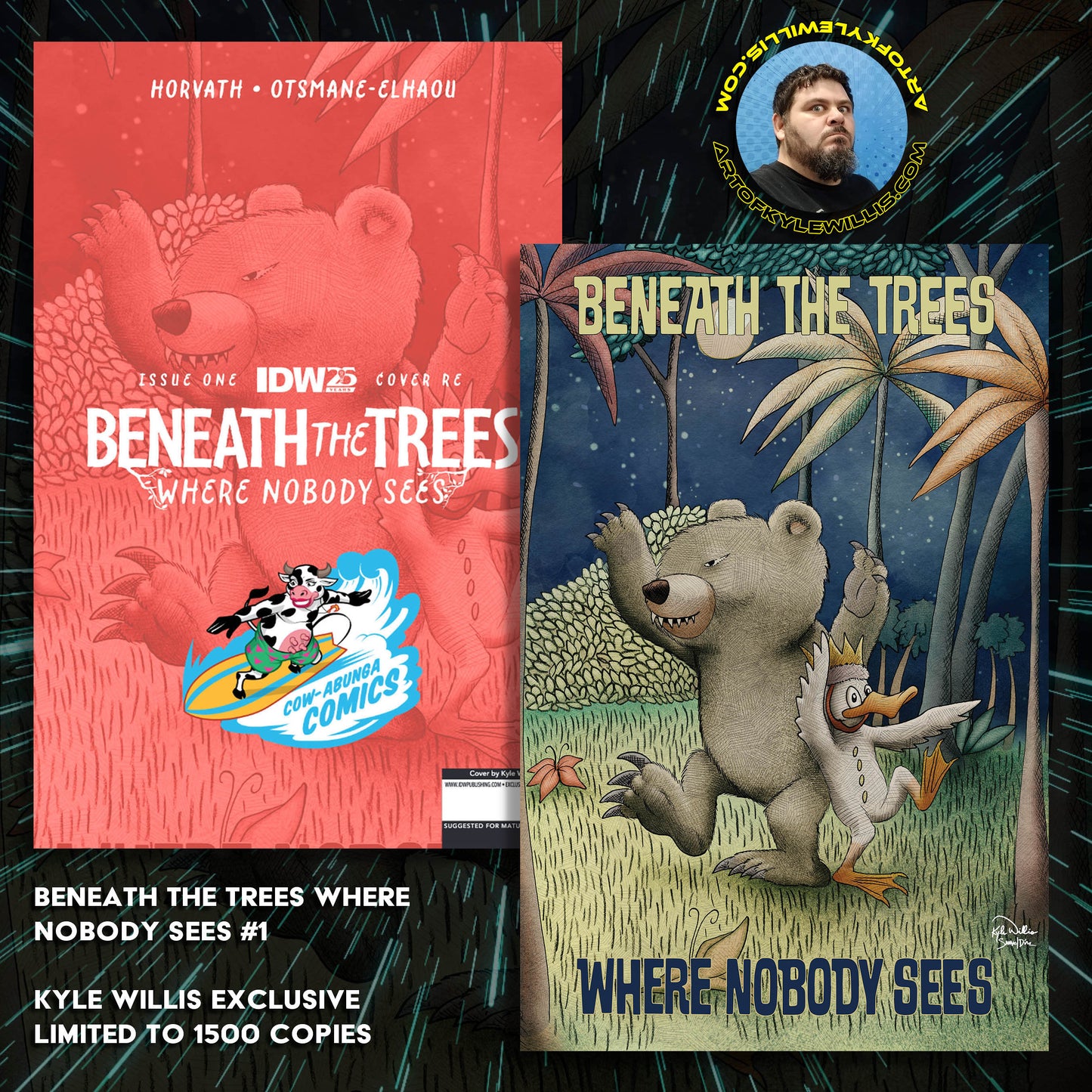 Beneath the Trees Where Nobody Sees #1 Kyle Willis Exclusive
