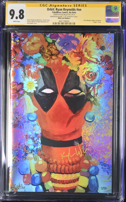 Fame: Ryan Reynolds - Kyle Willis Foil Edition A (Virgin) CGC 9.8  — Signature Series — 1/10