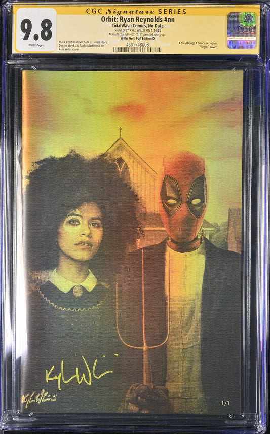 Fame: Ryan Reynolds - Willis Gold Foil Edition D (Virgin) CGC 9.8 - Signature Series - 1/1