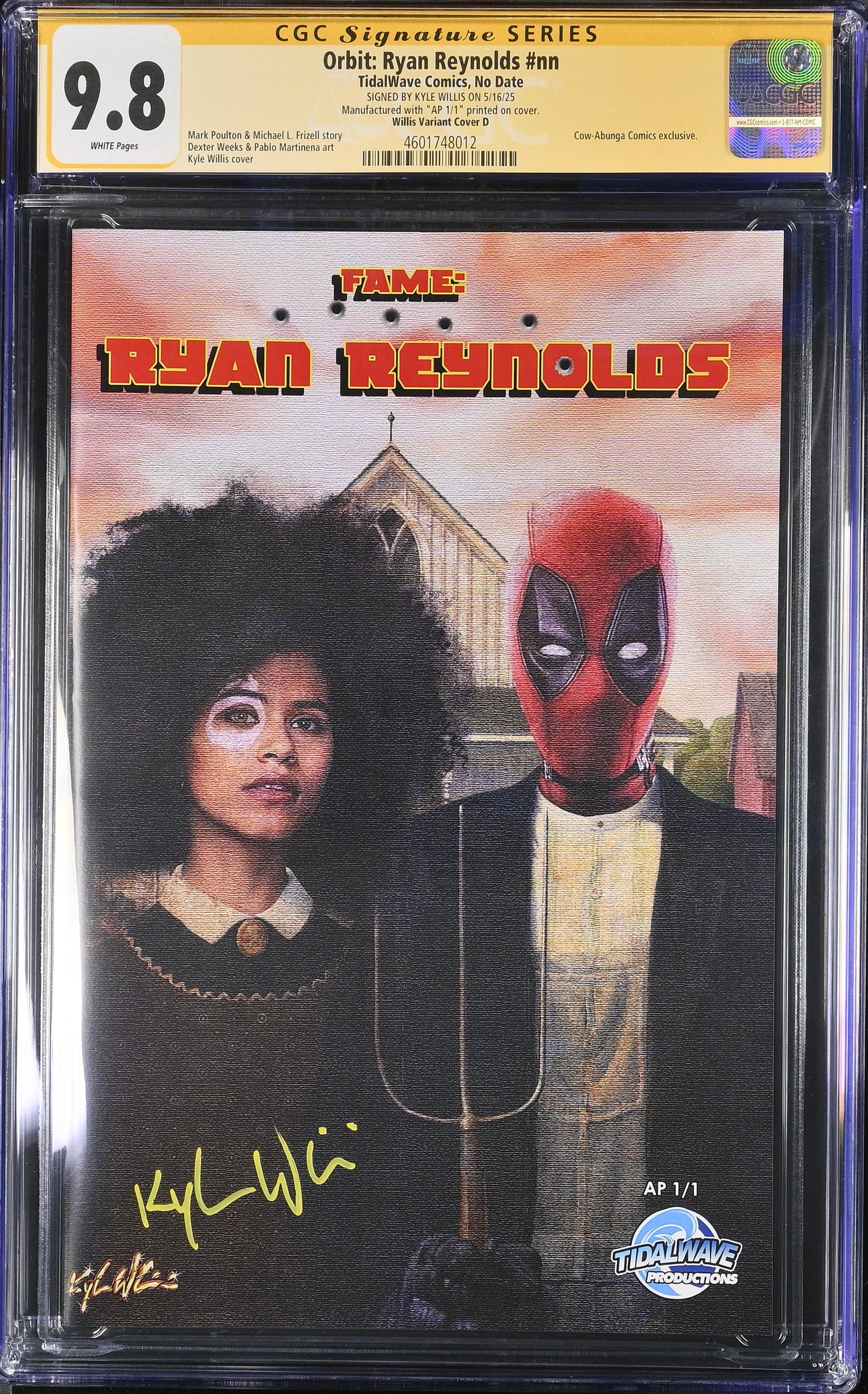 Fame: Ryan Reynolds Kyle Willis AP 1/1 Cover CGC 9.8