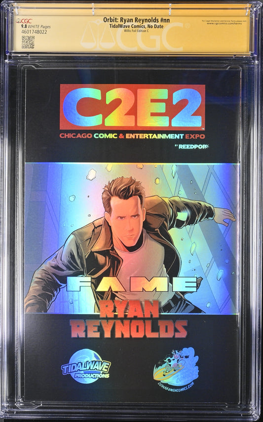 Fame Ryan Reynolds - Willis Foil Edition C (Virgin) CGC 9.8 — Signature Series — AP 1/1
