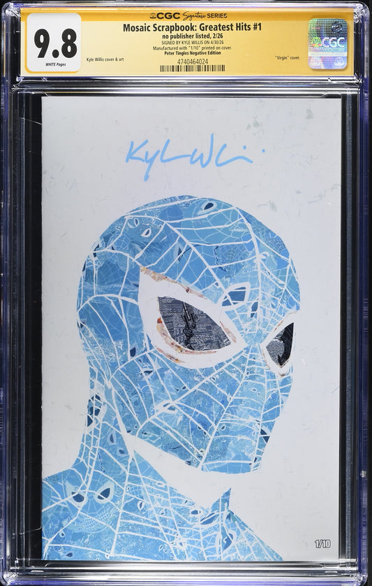 Mosaic Scrapbook: Greatest Hits #1 by Kyle Willis— Peter Tingles Negative Edition 1/10 CGC 9.8